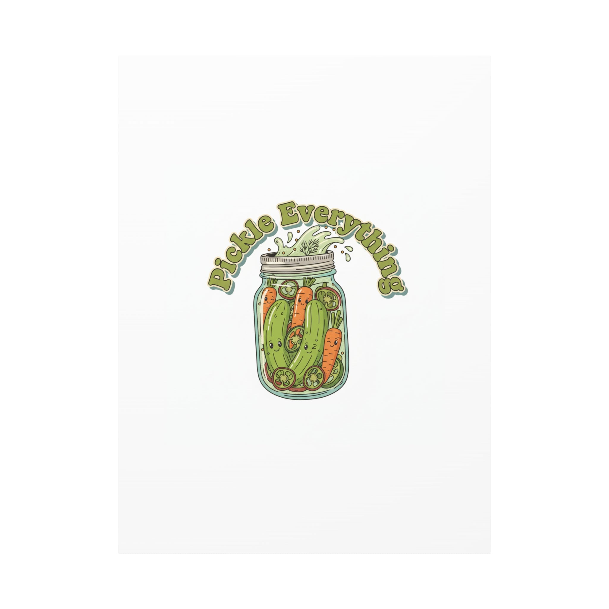 Pickle Everything Jar Canvas, Brine Design, Pickle Lover Decor
