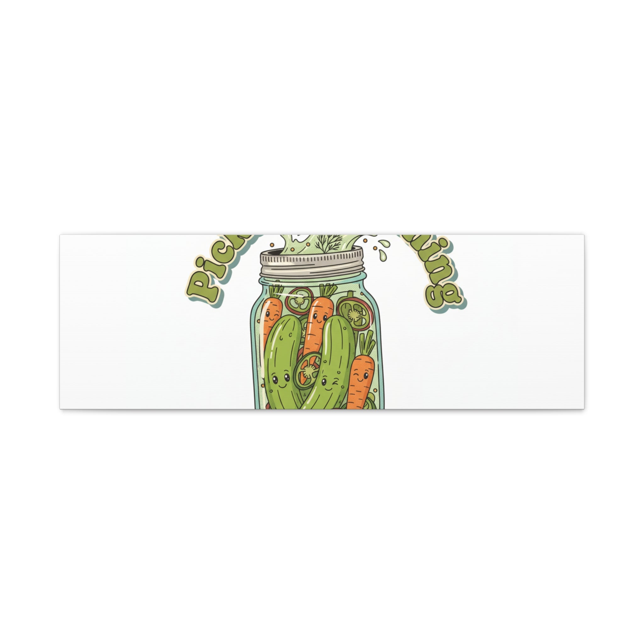 Pickle Everything Jar Canvas, Brine Design, Pickle Lover Decor