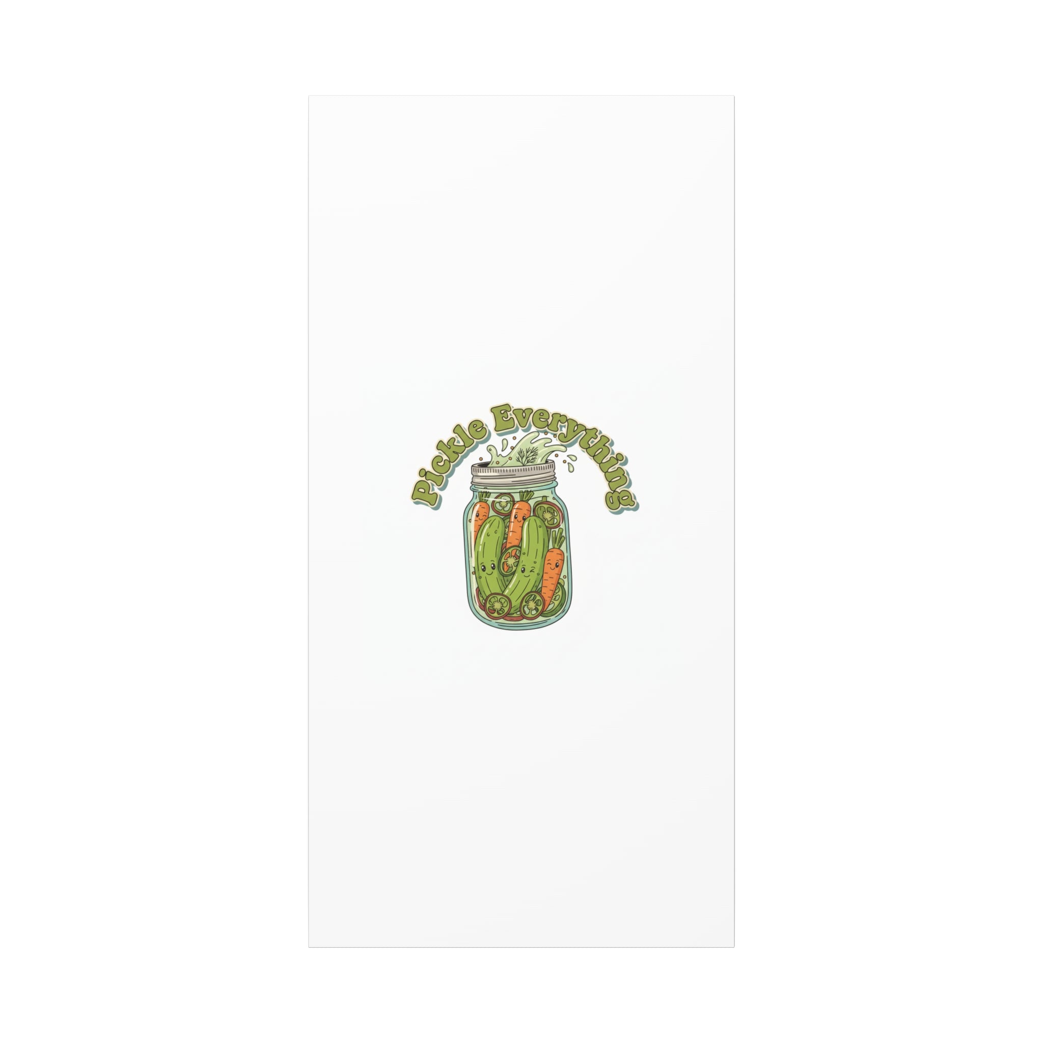 Pickle Everything Jar Canvas, Brine Design, Pickle Lover Decor