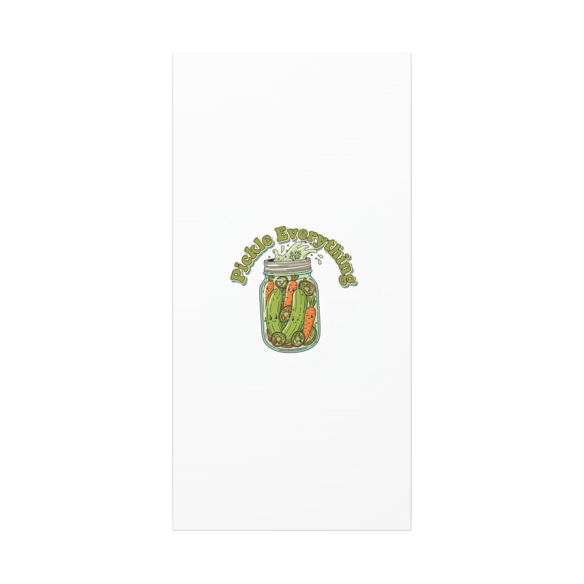 Pickle Everything Jar Canvas, Brine Design, Pickle Lover Decor
