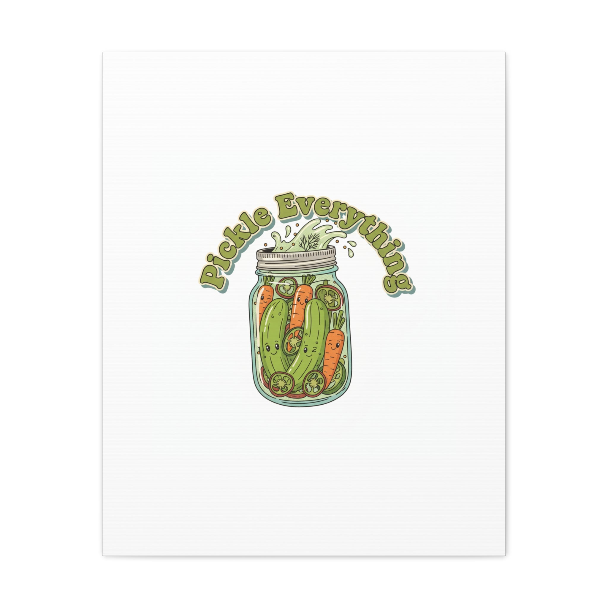 Pickle Everything Jar Canvas, Brine Design, Pickle Lover Decor